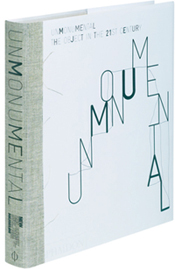 Unmonumental: The Object in the 21st Century