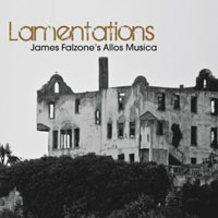 James Falzone's Allos Musica: Lamentations