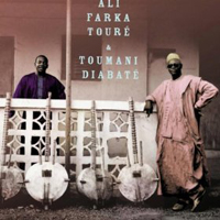 Ali Farka Touré & Toumani Diabaté: Ali and Toumani 