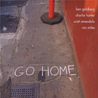 Ben Goldberg: Go Home