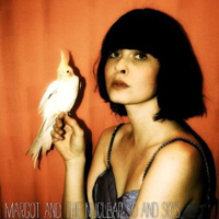 Margot & the Nuclear So and So's: Buzzard