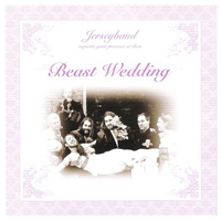 Jerseyband: Beast Wedding