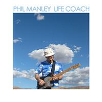 Phil Manley: Life Coach