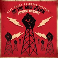 DC the MIDI Alien: Avengers Airwaves