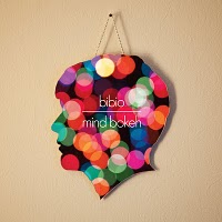 Bibio: Mind Bokeh