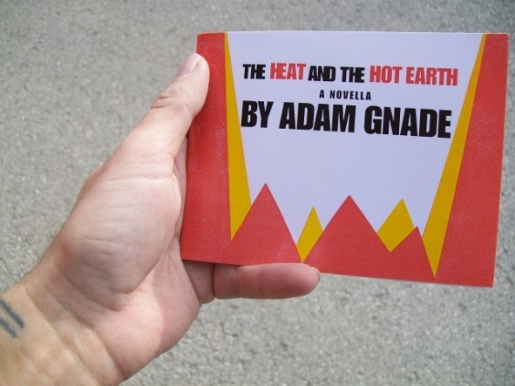 Adam Gnade: The Heat and the Hot Earth