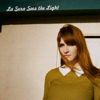 La Sera: Sees the Light