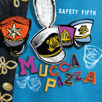 Mucca Pazza: Safety Fifth