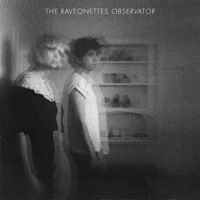 Raveonettes: Observator