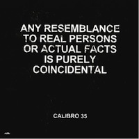 Calibro 35: Any Resemblance to Real Persons or Actual Facts is Purely Coincidental