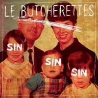 Le Butcherettes: Sin Sin Sin