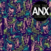 Dark Time Sunshine: ANX