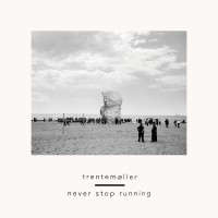 Trentemøller: Never Stop Running