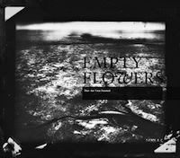 Empty Flowers: The Air You Found